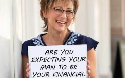 Are You Expecting Your Man to Be Your Financial Plan?
